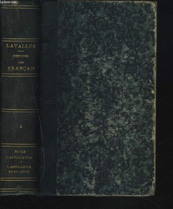 HISTOIRE DES FRANCAIS DEPUIS LE TEMPS DES GAULOIS JUSQU'EN 1848. TOME QUATRIEME. HISTOIRE DE LA REVOLUTION. 1789-1848.