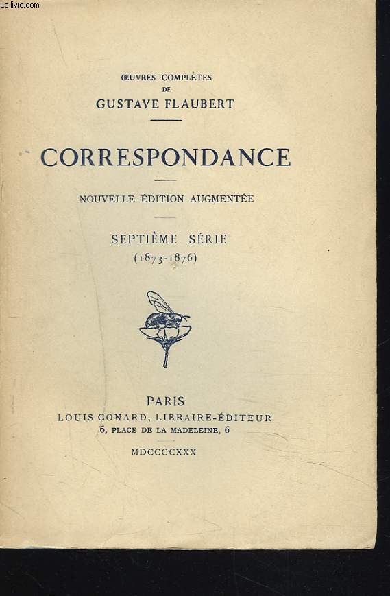 OEUVRES COMPLETES. CORRESPONDANCE. SEPTIEME SERIE. 1873-1876.