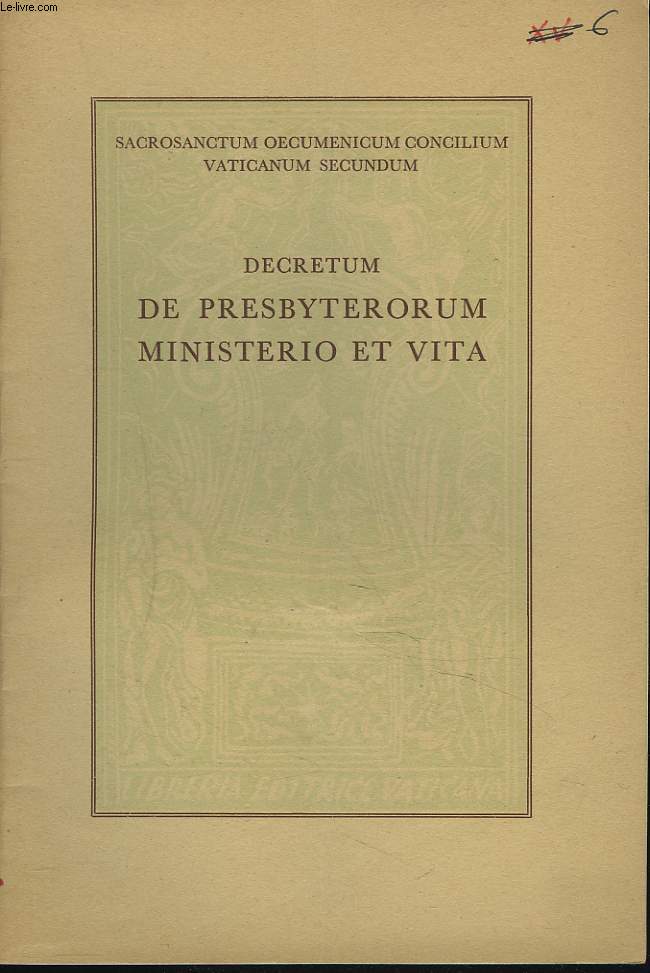 DECRETUM DE PRESBYTERORUM MINISTERIO ET VITA.