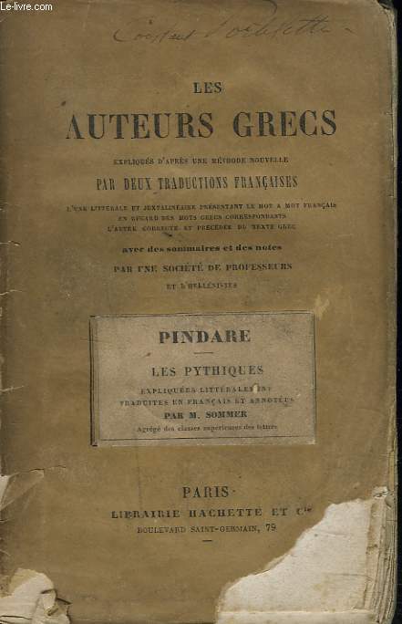 LES PYTHIQUES. LES AUTEURS GRECS EXPLIQUES D'APRES UNE METHODE NOUVELLE PAR DEUX TRADUCTIONS FRANCAISE.