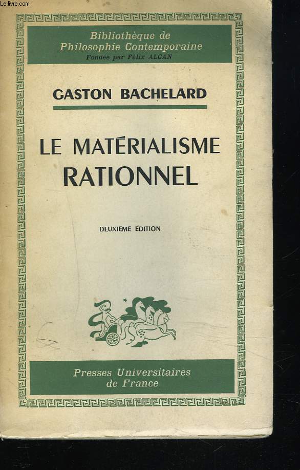 LE MATERIALISME RATIONNEL. 2e EDITION.