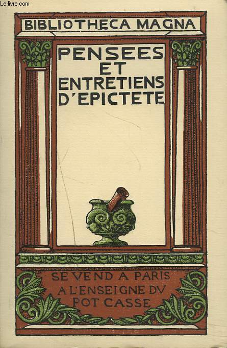 PENSEES ET ENTRETIENS D'EPICTETE