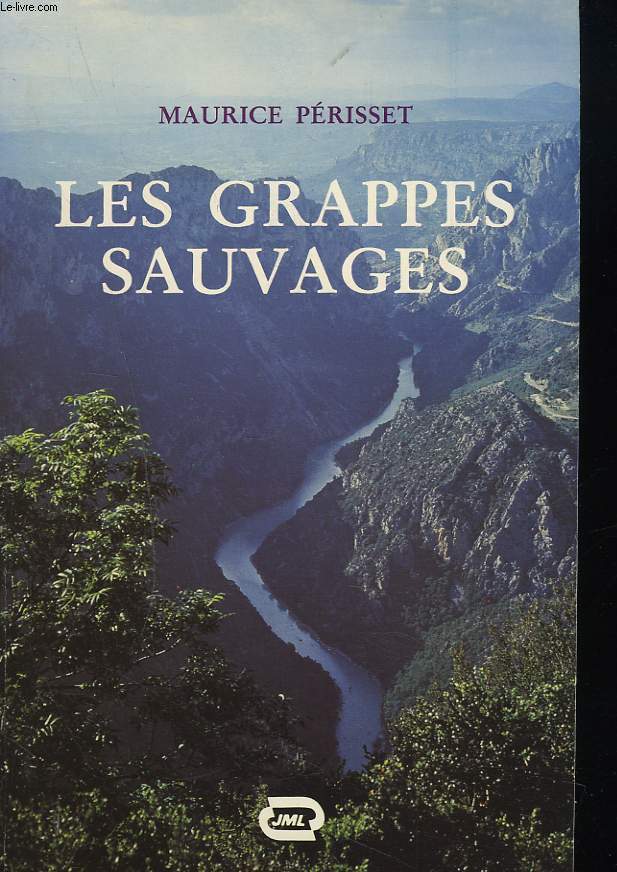 LES GRAPPES SAUVAGES