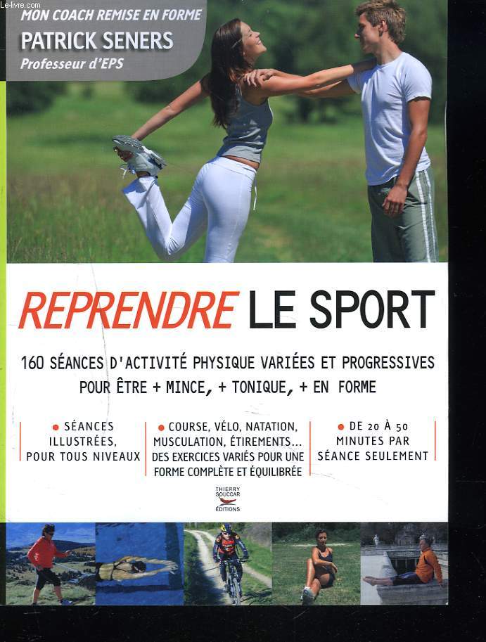 REPRENDRE LE SPORT.