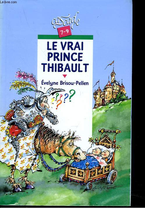 LE VRAI PRINCE THIBAULT