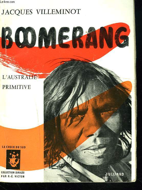 BOOMERANG. L'AUSTRALIE PRIMITIVE.