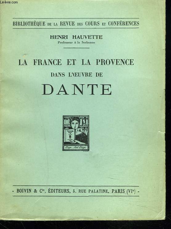 LA FRANCE ET LA PROVENCE DANS L'OEUVRE DE DANTE