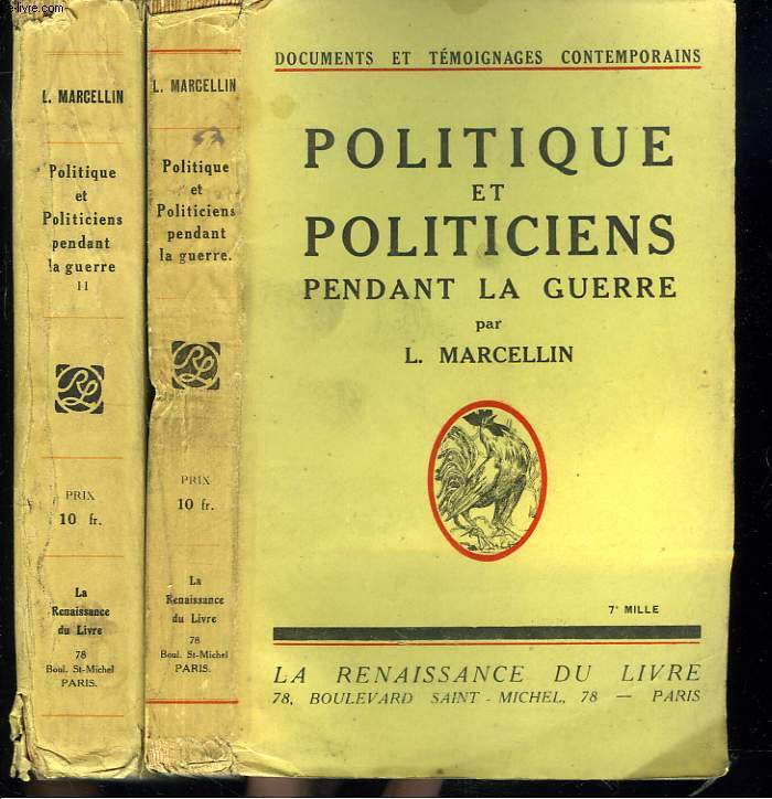 POLITIQUE ETY POLITICIEN PENDANT LA GUERRE. EN DEUX VOLUMES.