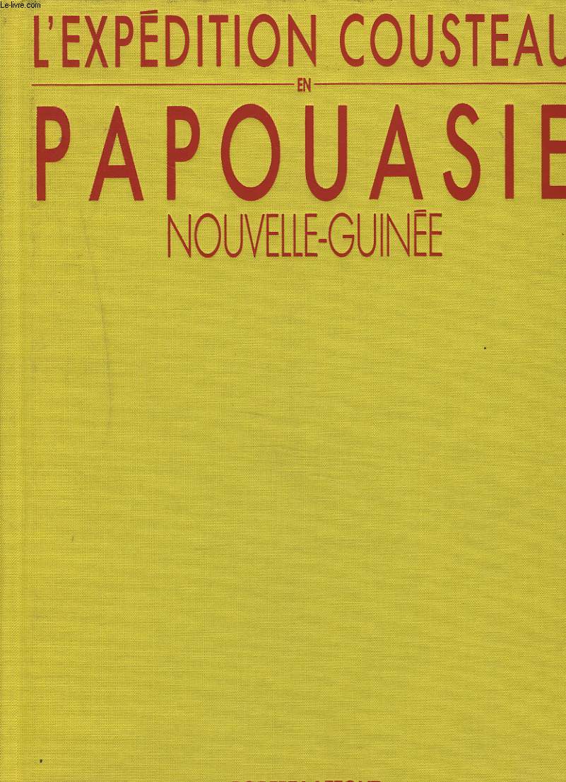 L'EXPEDITION COUSTEAU EN PAPOUASIE, NOUVELLE-GUINEE.