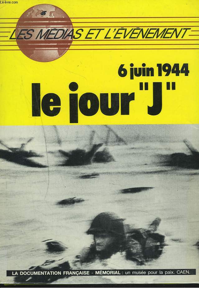 LES MEDIAS ET L'EVENEMENT. LE JOUR 