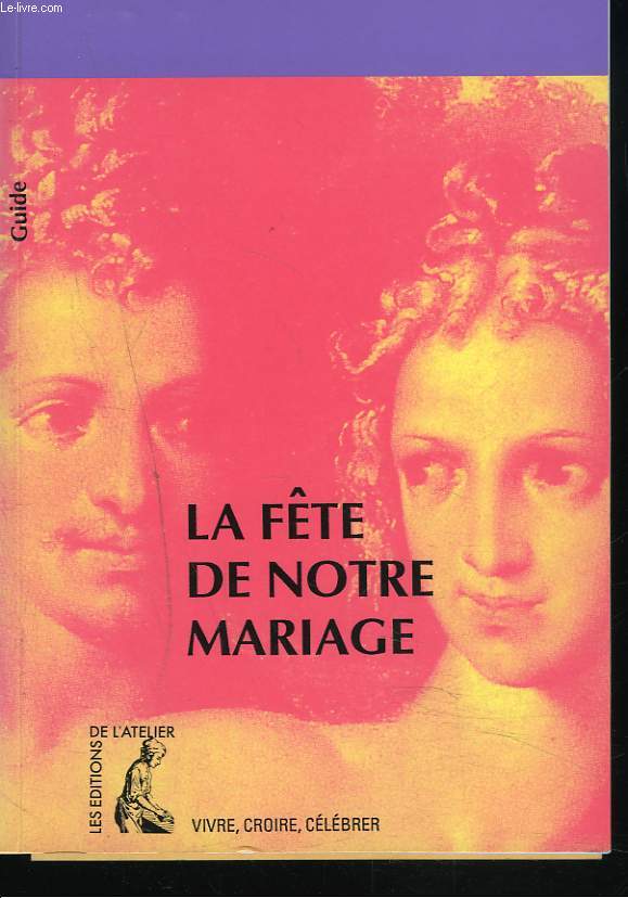 LA FTE DE NOTRE MARIAGE