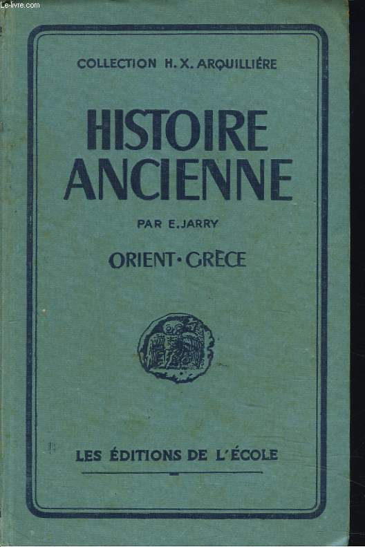 HISTOIRE ANCIENNE. ORIENT GRECE. CLASSE DE SIXIEME.
