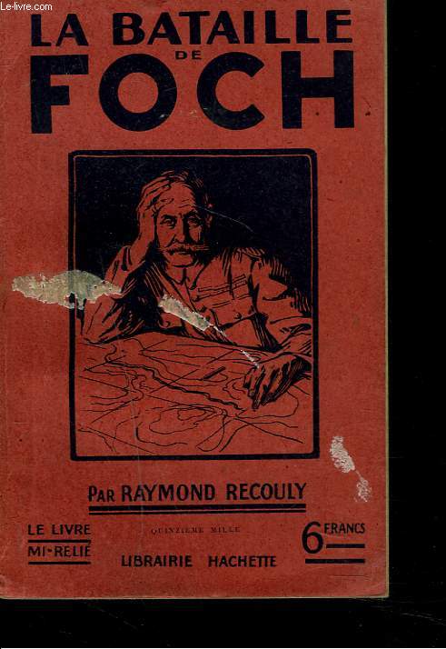 LA BATAILLE DE FOCH