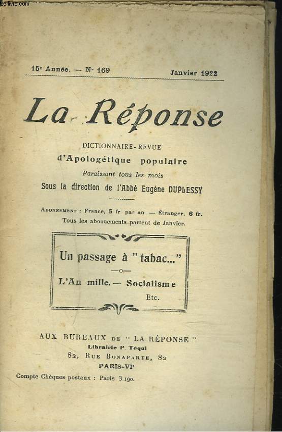 LA REPONSE. REVUE MENSUELLE D'APOLOGETIQUE POPULAIRE. N169, JANVIER 1922. UN PASSAGE A 