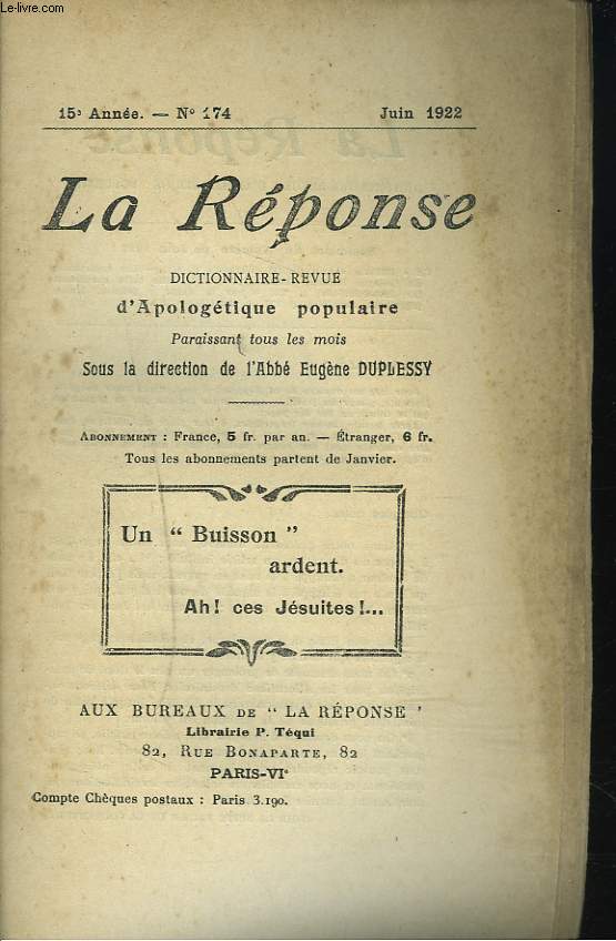 LA REPONSE. REVUE MENSUELLE D'APOLOGETIQUE POPULAIRE. N174, JUIN 1922. UN 