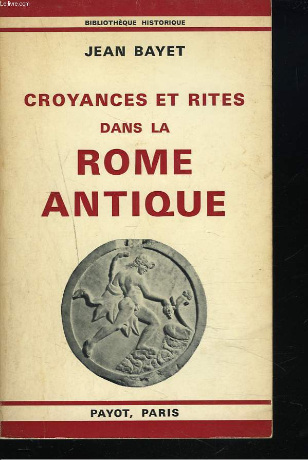 CROYANCES ET RITES DANS LA ROME ANTIQUE