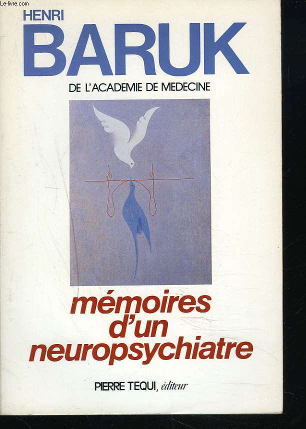 MEMOIRES D'UN NEUROPSYCHIATRE