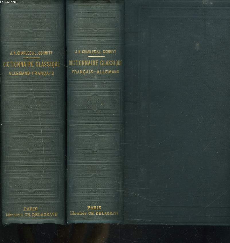 DICTIONNAIRE CLASSIQUE FRANCAIS-ALLEMAND / ALLEMAND FRANCAIS EN 2 VOLUMES.