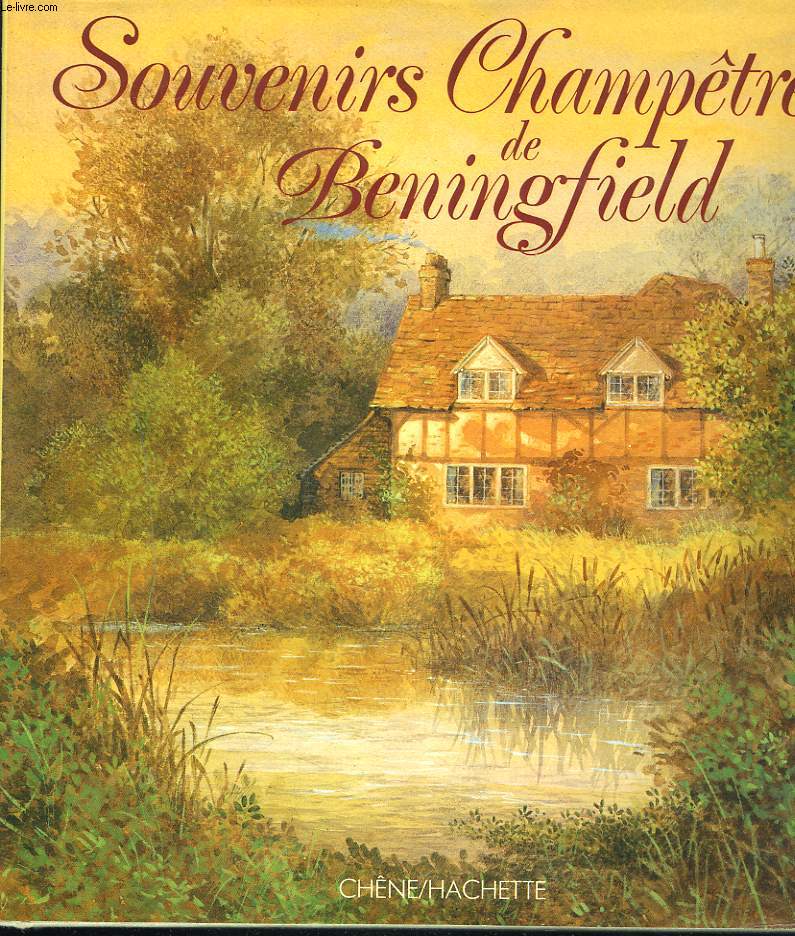 SOUVENIRS CHAMPTRES DE BENINGFIELD