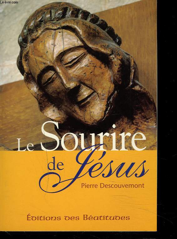 LE SOURIRE DE JESUS