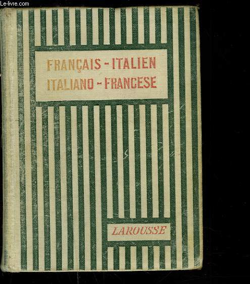 DICTIONNAIRE FRANCAIS-ITALIEN / ITALIANO-FRANCESE