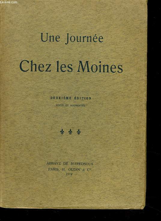 UNE JOURNEE CHEZ LES MOINES