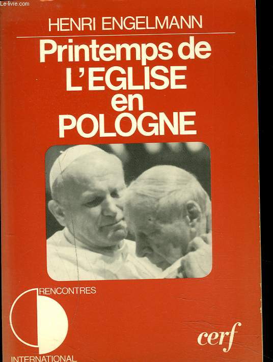 PRINTEMPS DE L'EGLISE EN POLOGNE + ENVOI DE L'AUTEUR