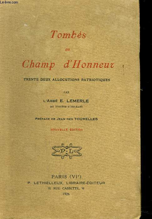 TOMBES AU CHAMP D'HONNEUR. 32 ALLOCUTIONS PATRIOTIQUES.