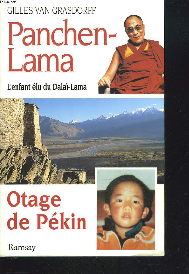 PANCHEN-LAMA. L'ENFANT ELU DU DALA-LAMA. OTAGE DE PEKIN.