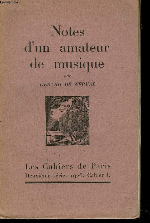 NOTES D'UN AMATEUR DE MUSIQUE.