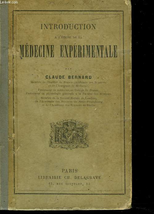 INTRODUCTION A L'ETUDE DE LA MEDECINE EXPERIMENTALE