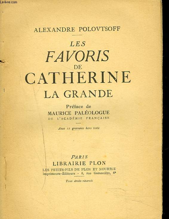 LES FAVORIS DE CATHERINE LA GRANDE