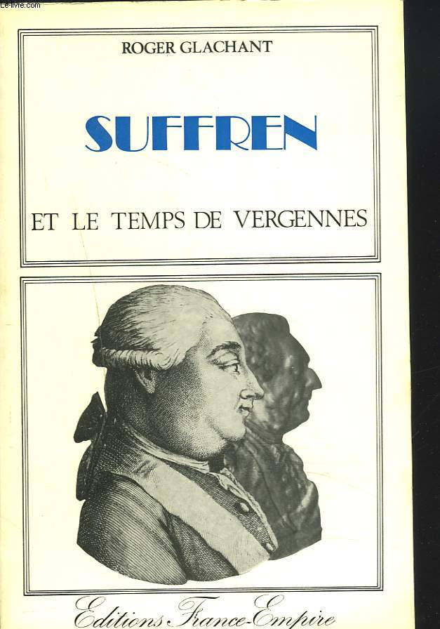 SUFFREN ET LE TEMPSDE VERGENNES