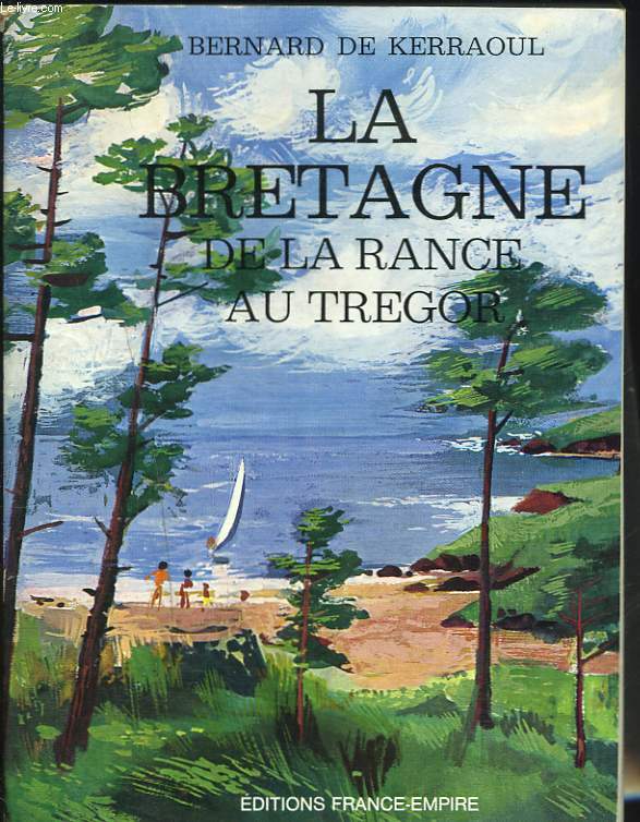 LA BRETAGNE. DE LA RANCE AU TREGOR.