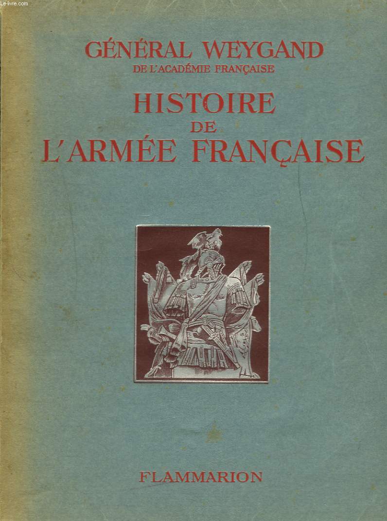 HISTOIRE DE L'ARMEE FRANCAISE