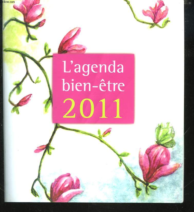 L'AGENDA BIEN-TRE 2011.