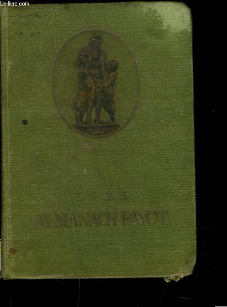 ALMANACH PAYOT 1923. AGENDA DE POCHE DE LA JEUNESSE FRANCAISE.