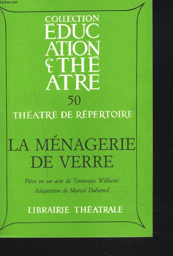 LA MENAGERIE DE VERRE