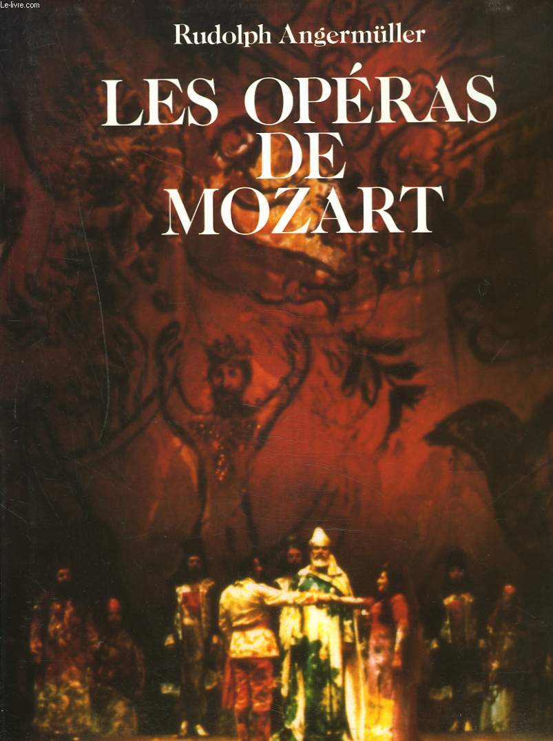 LES OPERAS DE MOZART