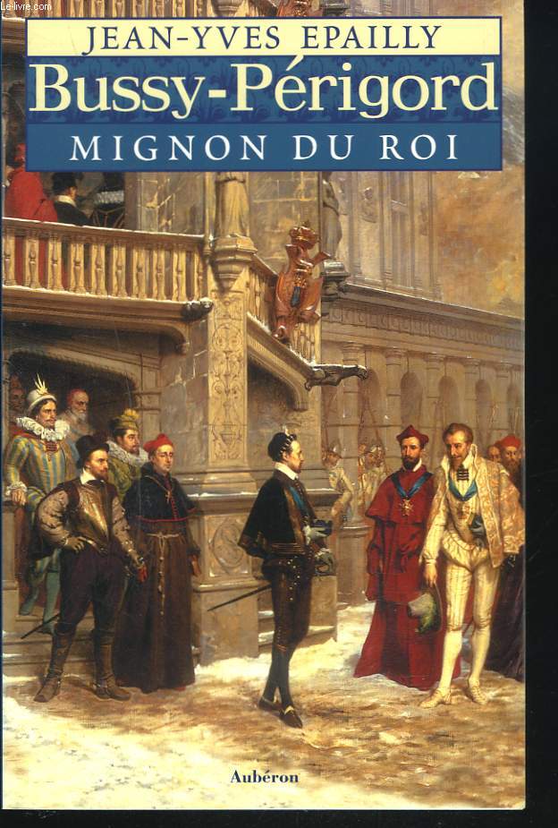 BUSSY-PERIGORD. MIGNON DU ROI.