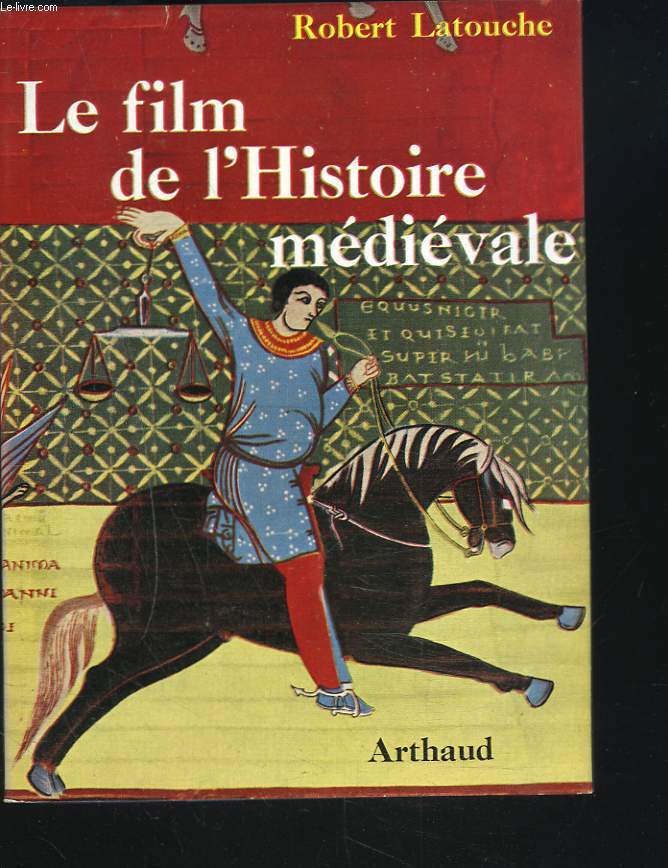 LE FILM DE L'HISTOIRE MEDIEVALE.