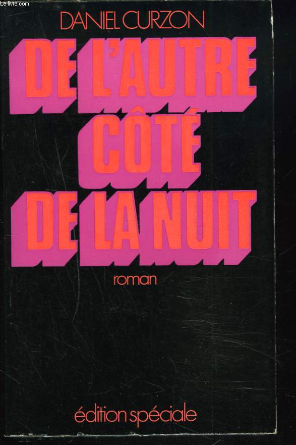 DE L'AUTRE CTE DE LA NUIT