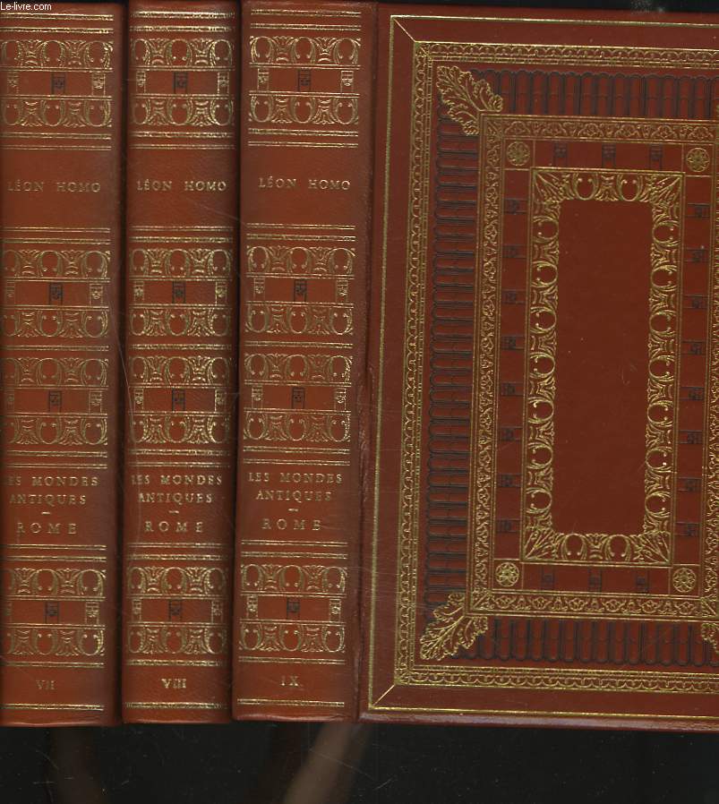 LES MONDES ANTIQUES. TOMES VII, VIII, IX. ROME.