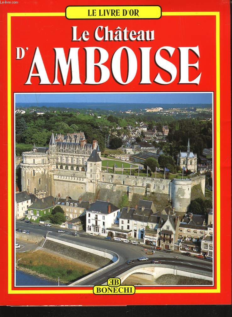 LE CHTEAU D'AMBOISE