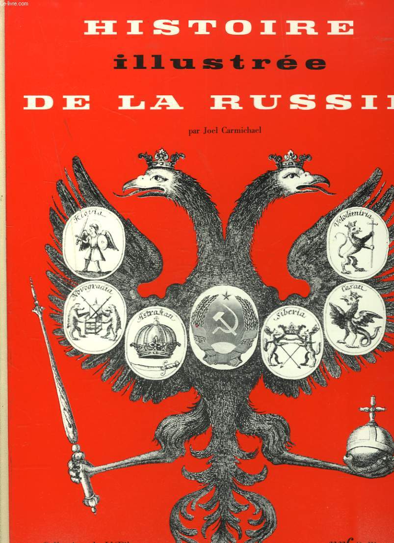 HISTOIRE ILLUSTREE DE LA RUSSIE