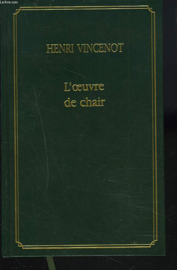 L'OEUVRE DE CHAIR