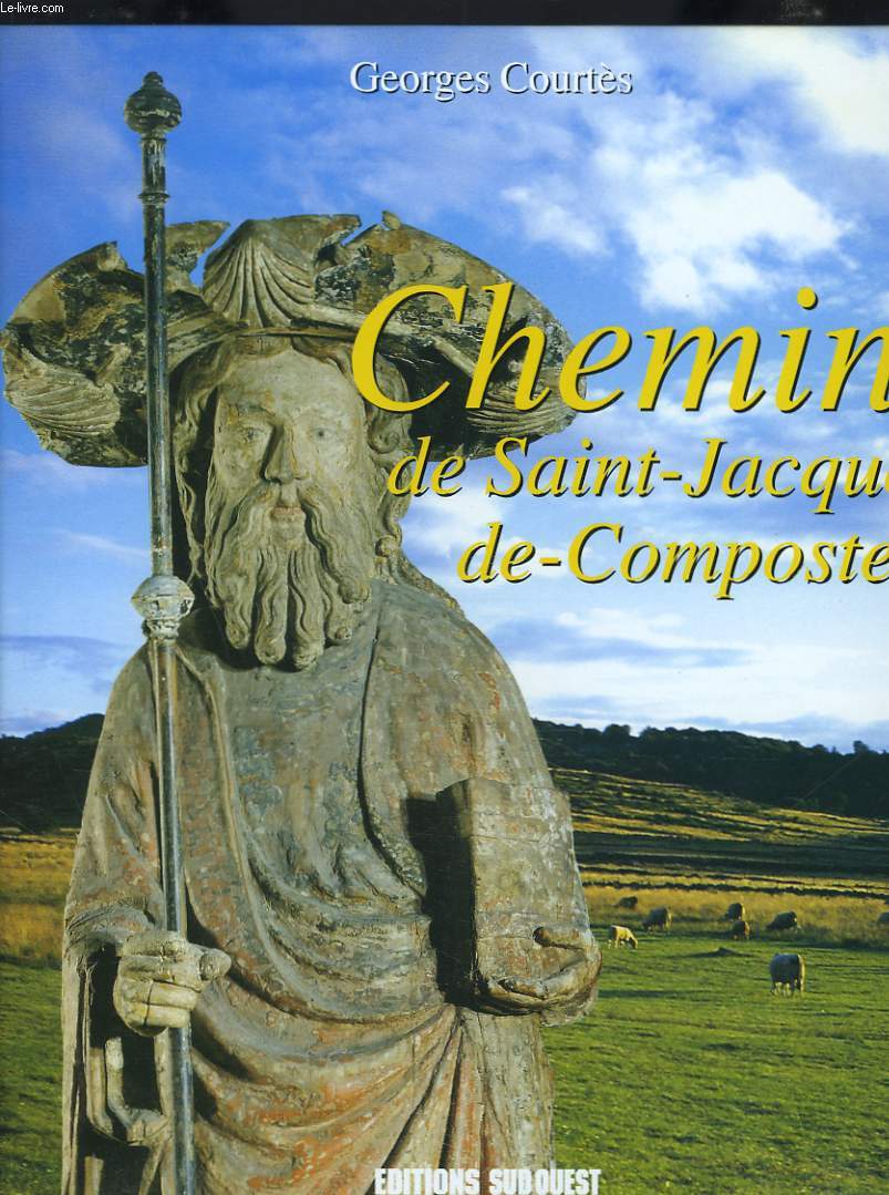 CHEMINS DE SAINT-JACQUES-DE-COMPOSTELLE