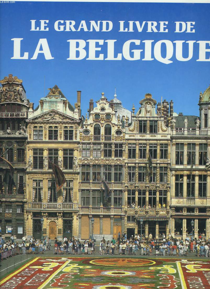 LE GRAND LIVRE DE LA BELGIQUE