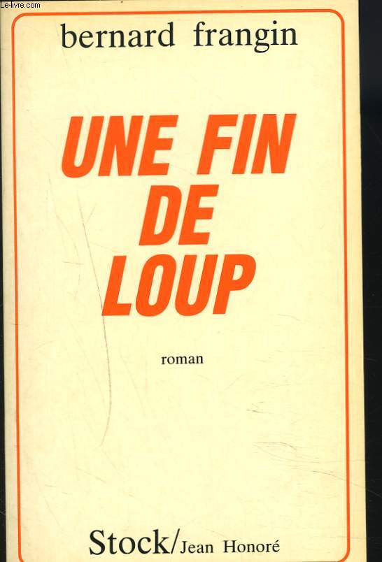 UNE FIN DE LOUP