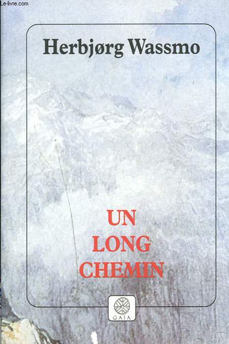 UN LONG CHEMIN